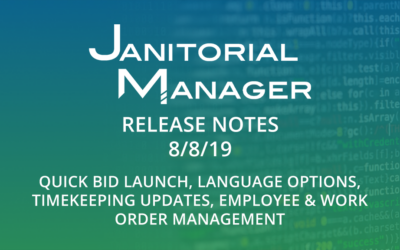 Janitorial Manager Release Notes 8/8/2019