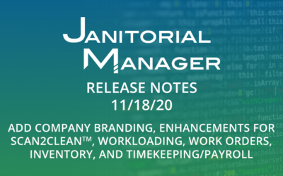 Janitorial Manager Release Notes 11/18/2020