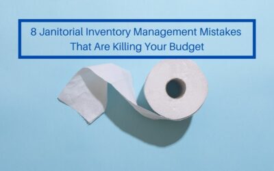 8 Janitorial Inventory Management Mistakes That Are Killing Your Budget