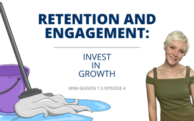 Retention and Engagement: Invest in Growth