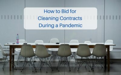 How To Bid For Cleaning Contracts During A Pandemic