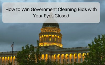 How to Win Government Cleaning Bids with Your Eyes Closed