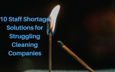 10 Staff Shortage Solutions for Struggling Cleaning Companies