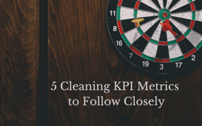 5 Cleaning KPI Metrics to Follow Closely