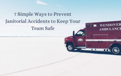 7 Simple Ways To Prevent Janitorial Accidents To Keep Your Team Safe