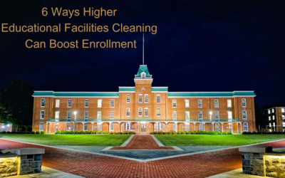 6 Ways Higher Educational Facilities Cleaning Can Boost Enrollment