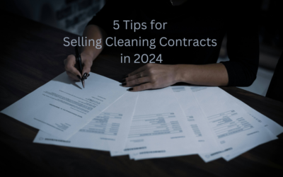5 Tips For Selling Cleaning Contracts In 2024